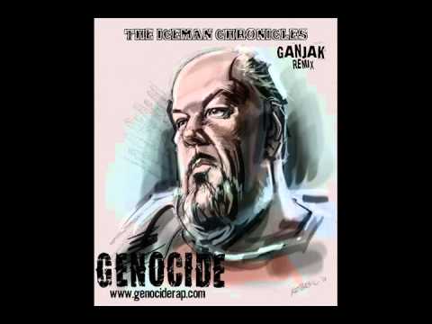 Genocide - The Iceman Chronicles [Ganjak Remix]