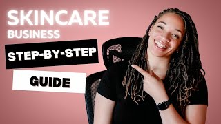 How To Start A Skincare Business Step-By-Step | Handmade Business Basics