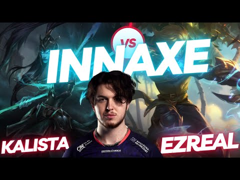 INNAXE | KALISTA VS EZREAL | ADC GAMEPLAY | Patch 13.24 / Season 13 | #LeagueofLegends