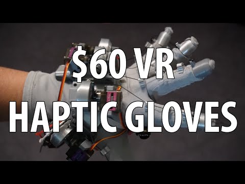 I built $60 VR Haptic Gloves to feel Virtual Reality.