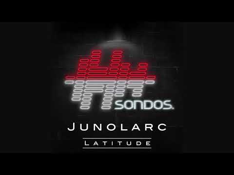 Junolarc - Latitude (Extended Mix)