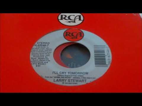 Larry Stewart - 1993 - I'll Cry Tomorrow