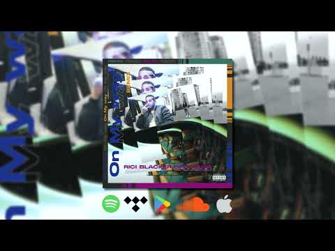 RICI & BLACKER GFC & ASCO - ON MY WAY - REMIX