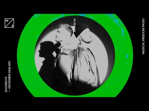 Goodboys mixing – Cedric Gervais, Tiësto, Solardo & many more (Musical Freedom Radio | December)