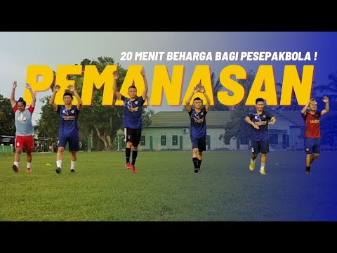 20 MENIT YANG SANGAT BEHARGA!! PEMANASAN PEMAIN SEPAK BOLA