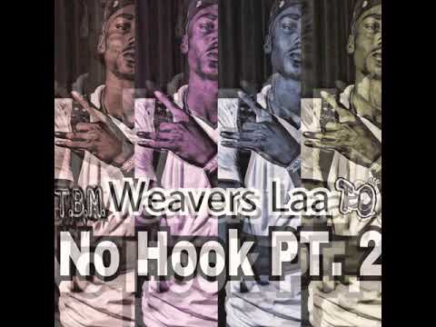 Weavers Laa - No hook pt 2