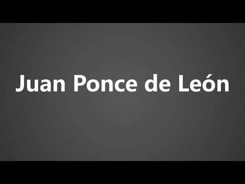 How To Pronounce Juan Ponce de Leon