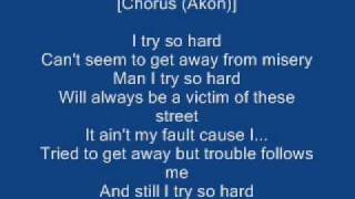 Bones Thugs N Harmony Ft Akon I Tried Lyrics