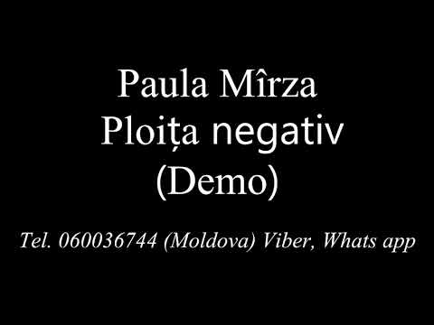 Paula Mîrza - Ploita Negativ demo