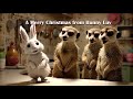 A Merry Christmas From Bunny Luv And Friends