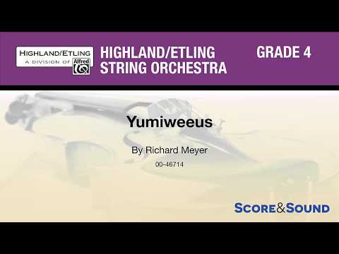 Yumiweeus, by Richard Meyer – Score & Sound