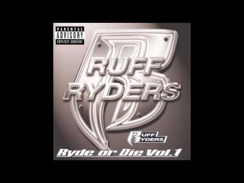 Ruff Ryders - I'm A Ruff Ryder feat. Parle' - Ryde Or Die Volume 1