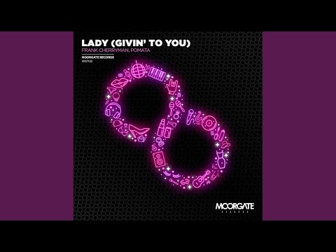 Lady (Givin' To You)