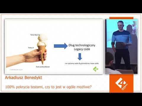 4Developers Wrocław 2018:  100% pokrycia testami, czy to jest w ogóle możliwe? Arkadiusz Benedykt