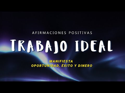 TRABAJO IDEAL: Afirmaciones Positivas al Dormir 💫 Manifiesta el Trabajo de tus Sueños y Ten Éxito