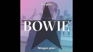 David Bowie - No Plan (Subtitulado) (ING/ESP)