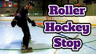 Follow These Steps to Learn How to Roller Hockey Stop