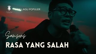 Download lagu Rasa Yang Salah - Samsons | Lirik Lagu mp3 Download lagu Rasa Yang Salah - Samsons | Lirik Lagu mp3