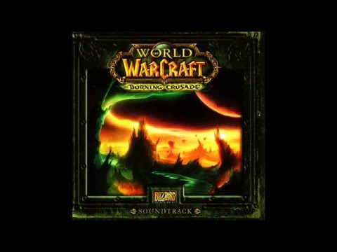 World of Warcraft – The Burning Crusade | Complete Soundtrack