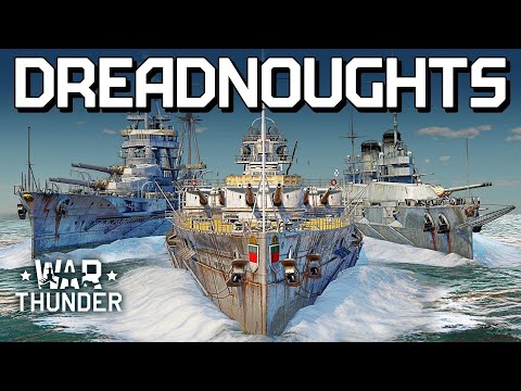 Dreadnoughts / War Thunder