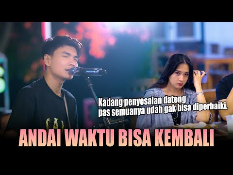 Buat yang pernah disia-siain sama dia - Tri Suaka Ft Dodhy Kangen - Andai Waktu Bisa Kembali (Live)