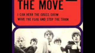 The Move - Wave the Flag and Stop the Train