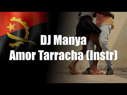 DJ Manya - Amor Tarracha (Instr)