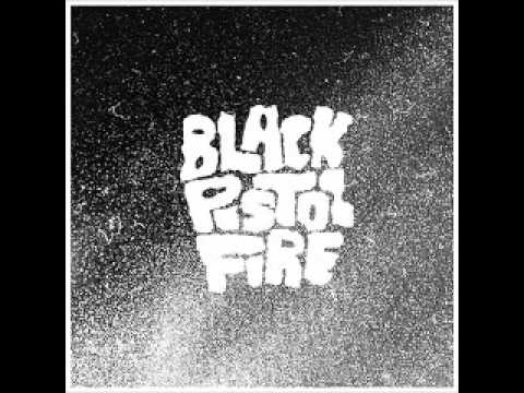 BLACK PISTOL FIRE - Sort Me Out