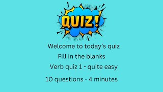 English Verb Tense Quiz 1 - Quite Easy