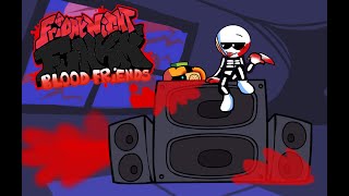 FNF but it&#39;s the Blood Friends AU (Remastered) (Please Read Desc)