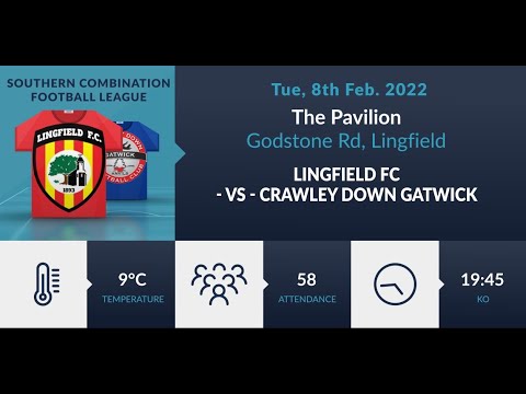 FULL - Lingfield FC v Crawley Down Gatwick - League - 08-02-2022