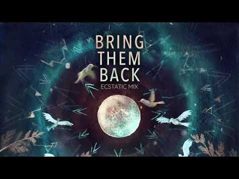 Zoe Kian, Mose, Sam Garrett -  Bring Them Back (Ecstatic Mix)