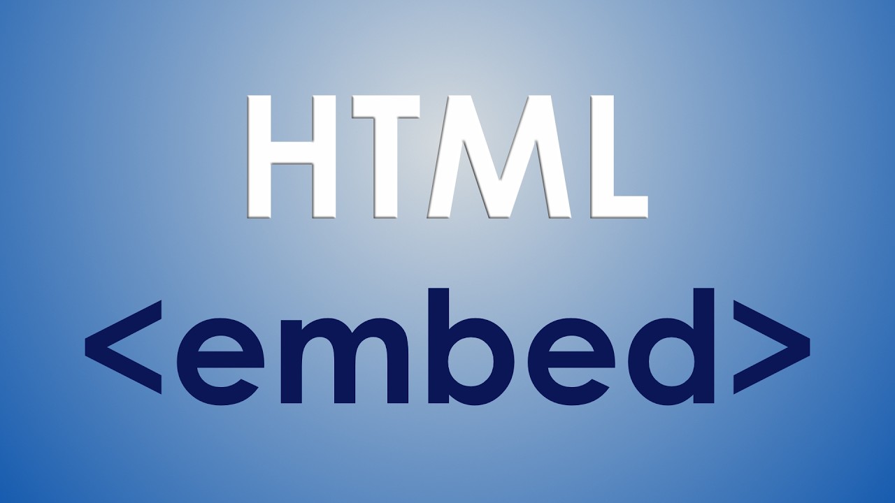 La etiqueta EMBED de HTML