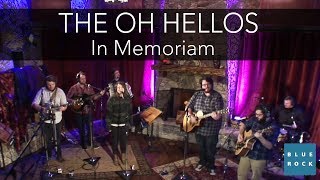 The Oh Hellos - &quot;In Memoriam&quot; | Sessions from Blue Rock LIVE