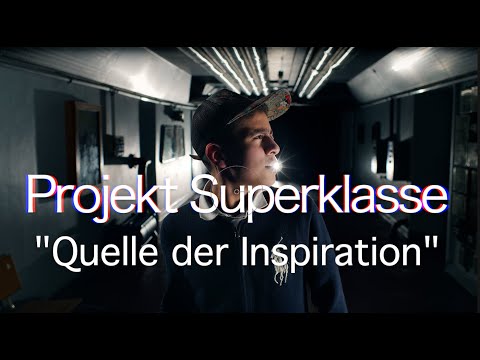 Projekt Superklasse "Quelle der Inspiration"