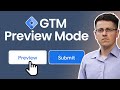 Google Tag Manager Preview and Debug mode | GTM preview mode