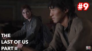 THE LAST OF US PART II #9