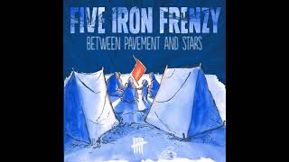 Five Iron Frenzy - Blizzards And Bygones (All Frost And No Thaw Version) | Lyrics in description