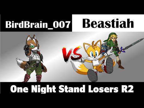 One Night Stand: BirdBrain_007 (Fox) vs Beastiah (Tails, Link) - Losers Round 2 SSF2