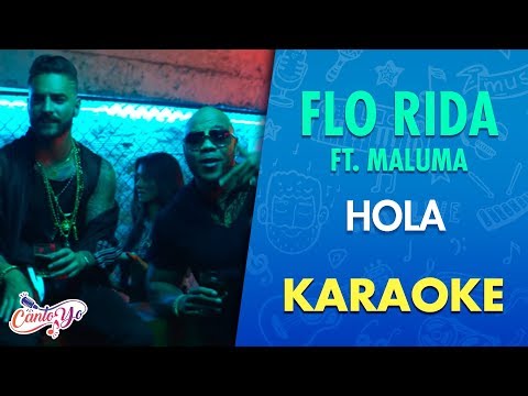 Flo Rida - Hola [feat. Maluma] (Karaoke) I CantoYo