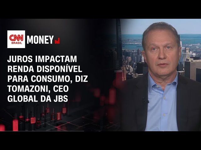 Juros impactam renda disponível para consumo, diz Tomazoni, CEO global da JBS | MONEY NEWS