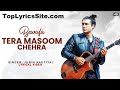Bewafa Tera Masoom Chehra Lyrics - Jubin Nautiyal