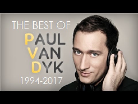 The Best of Paul van Dyk (1994 - 2017 Mix)