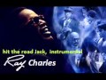 Ray Charles - hit the road Jack ( instrumental ...