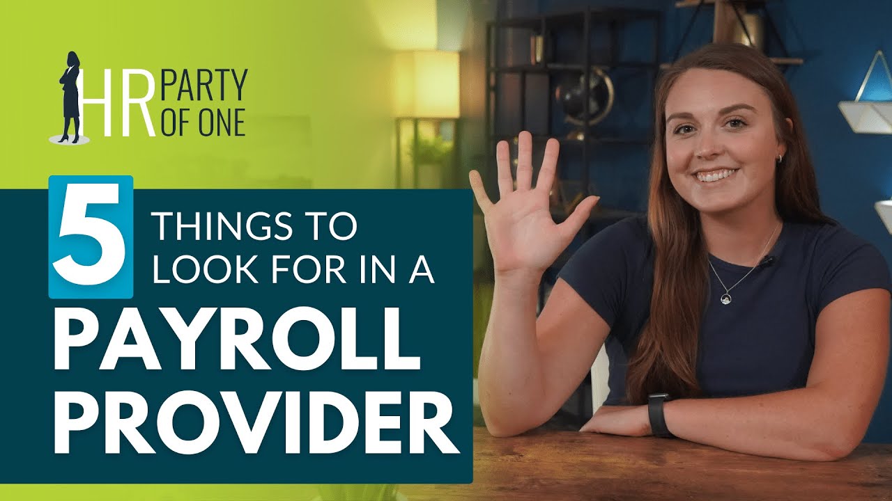 Top 5 Things to Look for in a Payroll Provider