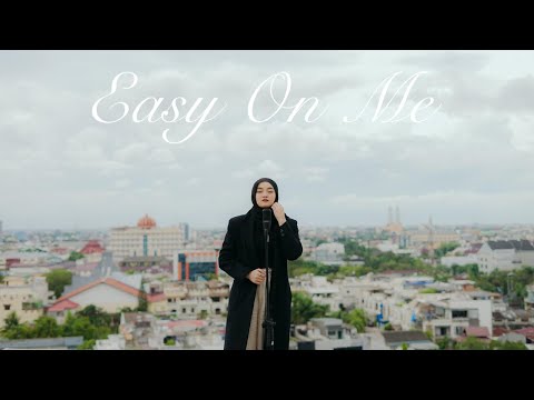 EASY ON ME - Adele Cover By Eltasya Natasha Lyrics