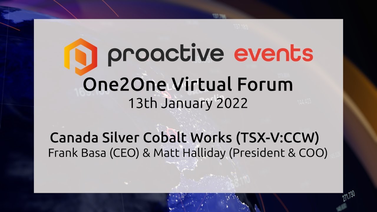 Canada Silver Cobalt Works Inc. (TSX-V:CCW) One2One Virtual Forum - 13th January 2022
