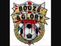 Booze & Glory- My Friends 