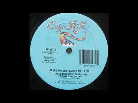White lines (Don't do it) Long Version - Grandmaster Flash ,Melle   Mel
