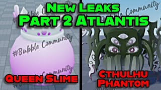 👑 QUEEN SLIME, CTHULHU PHANTOM, AND MORE - PART 2 ATLANTIS UPDATE NEW LEAKS IN PET CATCHERS